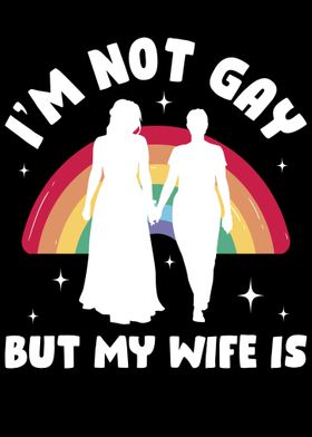 Im Not Gay But My Wife Is Poster By CatRobot Displate