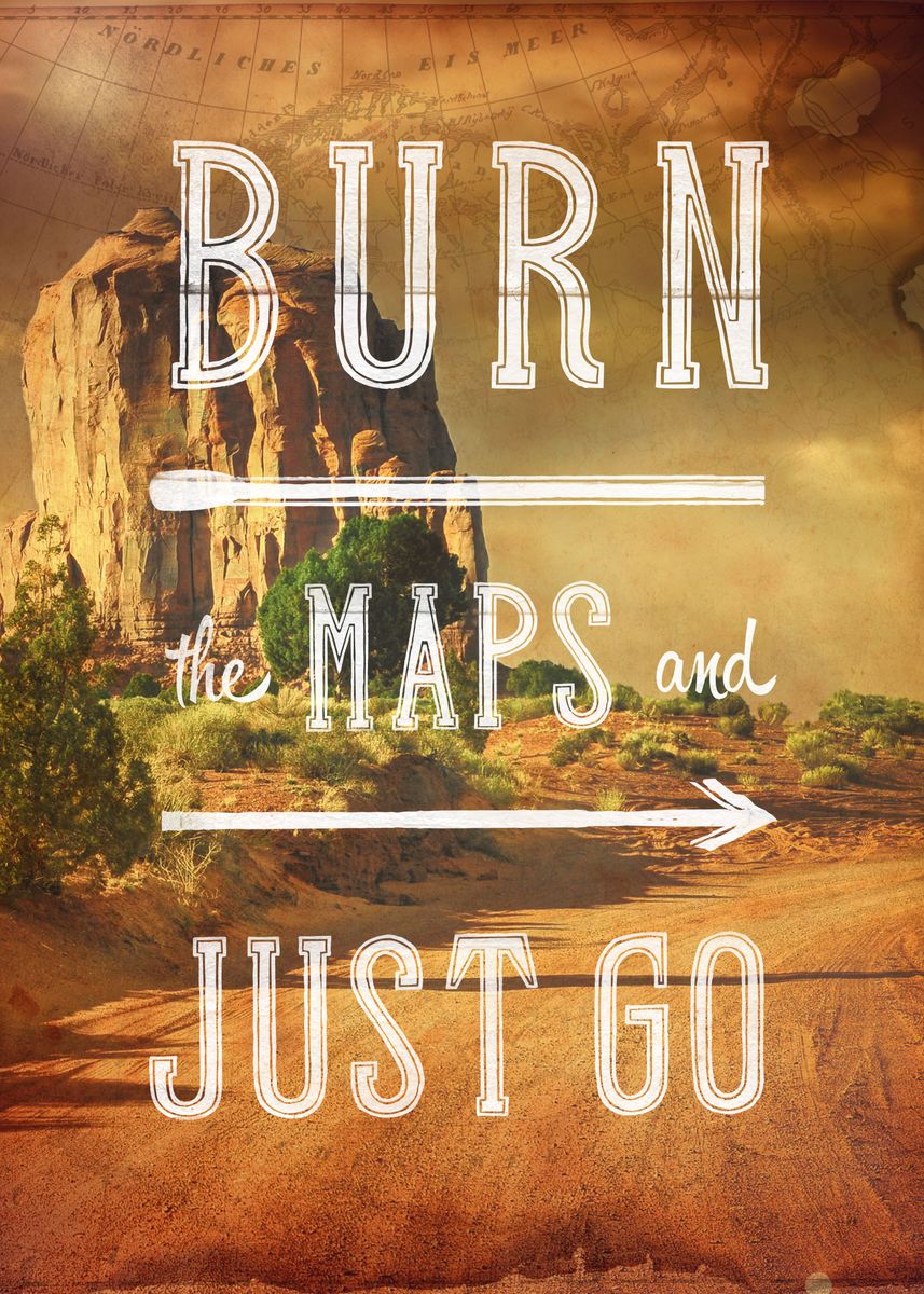 Burn The Maps 3 Poster By Grant Shepley Displate