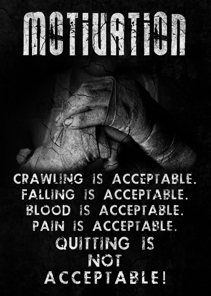 Quitting Is Not Acceptable Poster Picture Metal Print Paint By