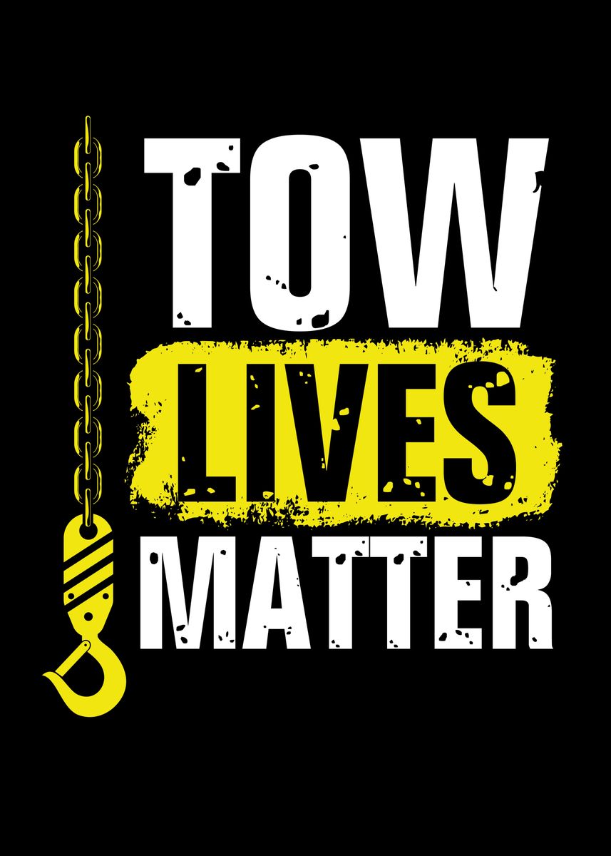 Tow Lives Matter Poster Picture Metal Print Paint By Bemi Displate