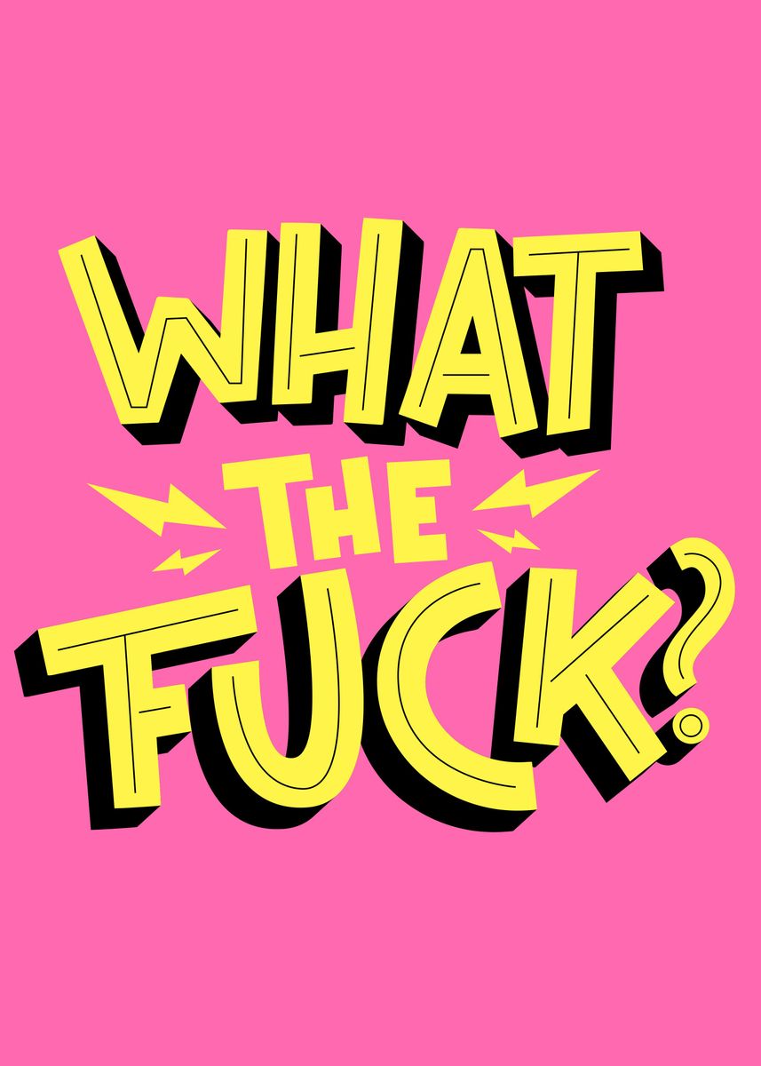 What The Fuck Poster Picture Metal Print Paint By Tesseract