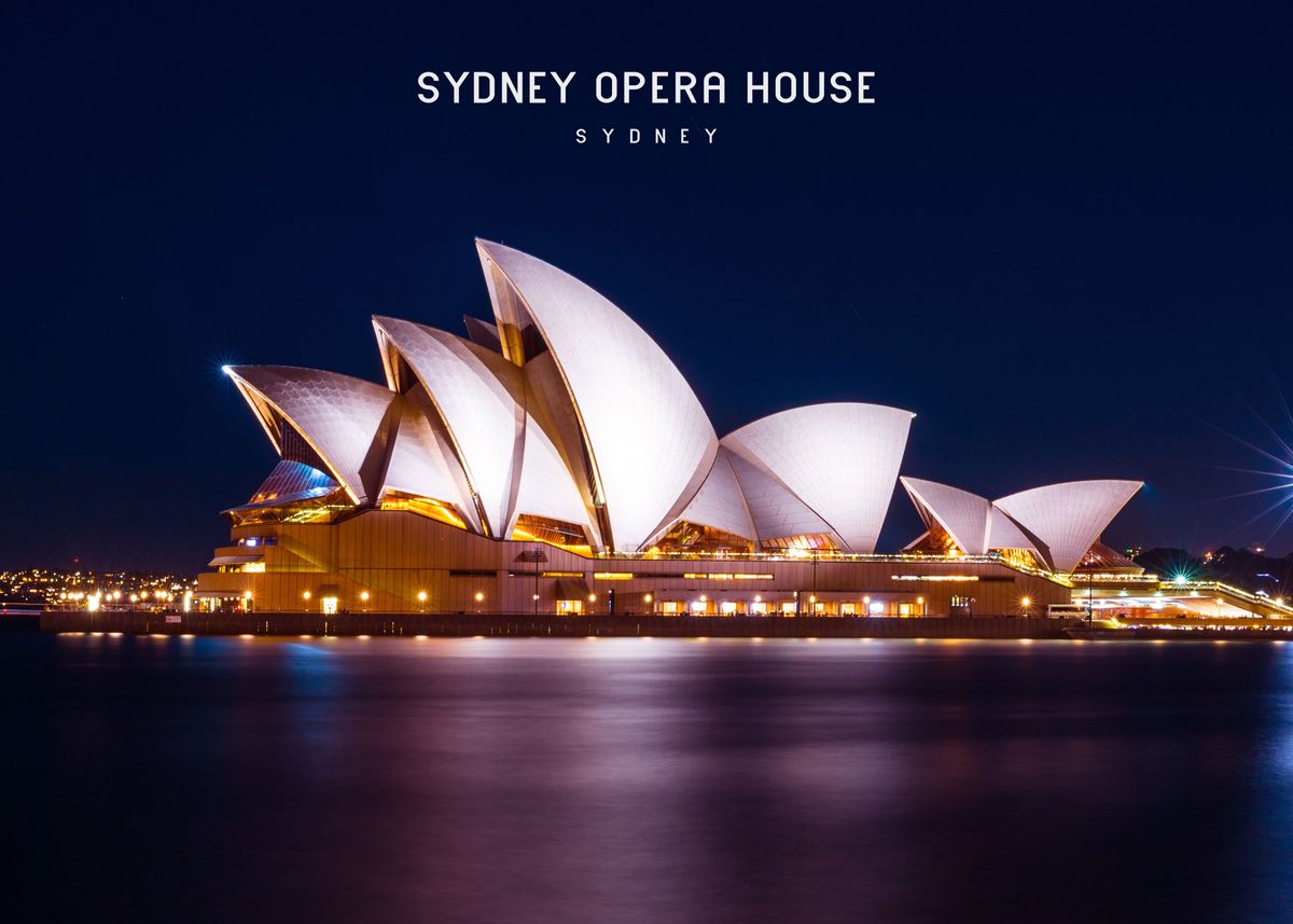 Sydney Opera House Poster By Explore Universe Displate