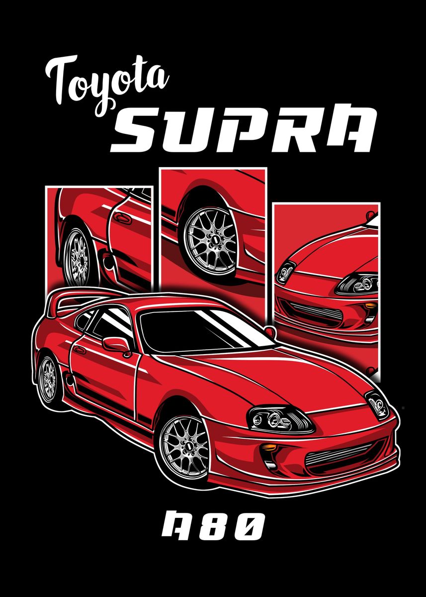 Toyota Supra A80 Poster By The Miracle Displate