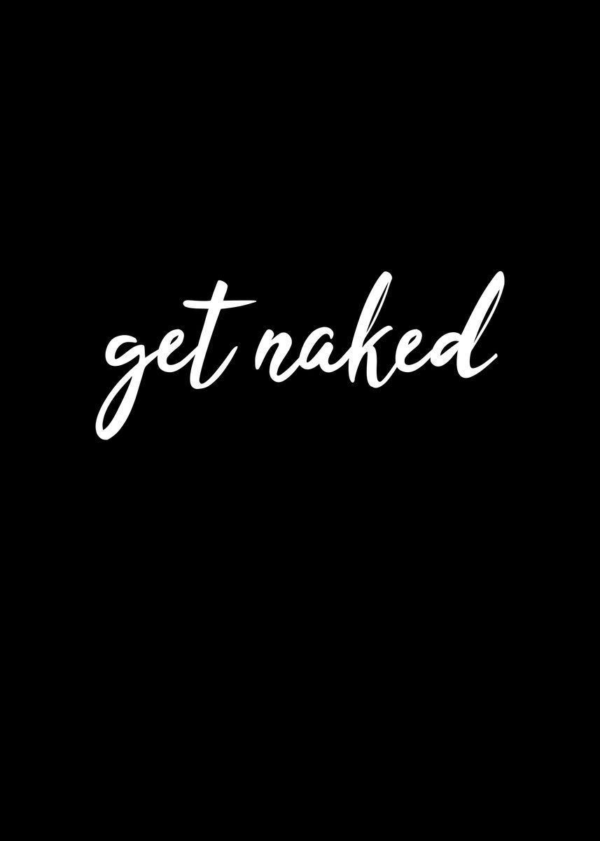 Get Naked Poster Picture Metal Print Paint By Dkdesign Displate