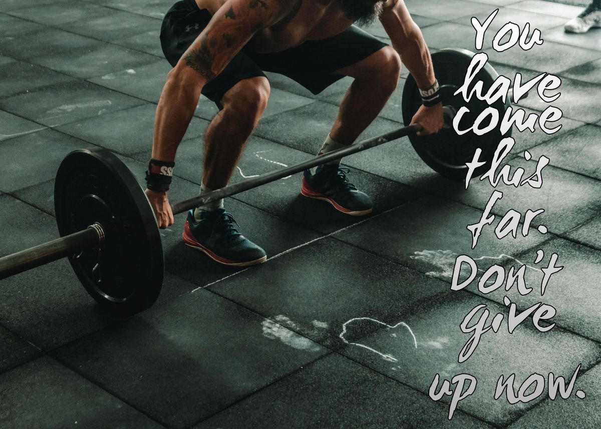 'Dont Give Up Now' Poster by JoaoPedroP | Displate