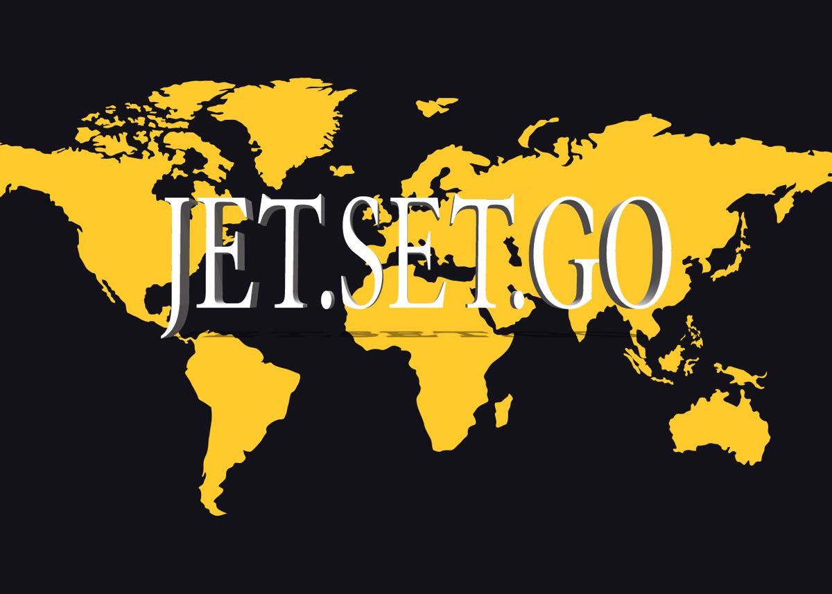 'JET SET GO' Poster by Sagar Displate