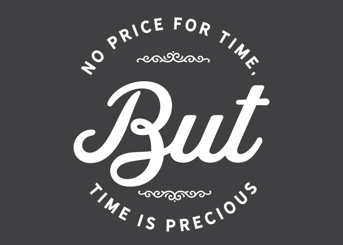 'time is precious' Poster by baraiko eiji Displate