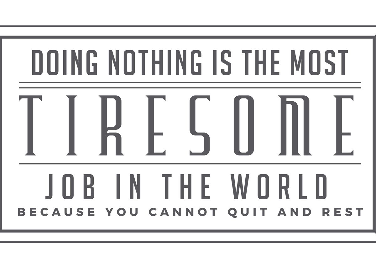 'the most tiresome job' Poster by baraiko eiji Displate