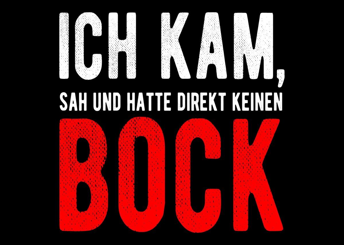 'Sarkastischer Spruch' Poster, picture, metal print, paint by Robert