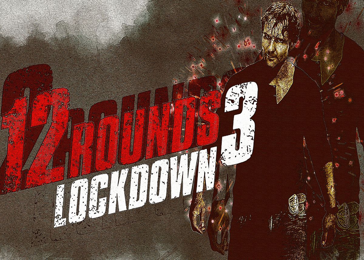 12 Rounds 3 Lockdown Poster By Katerina Lim Displate 2340