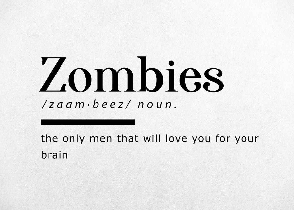 'Funny Definition Zombies' Poster by Team Awesome Displate