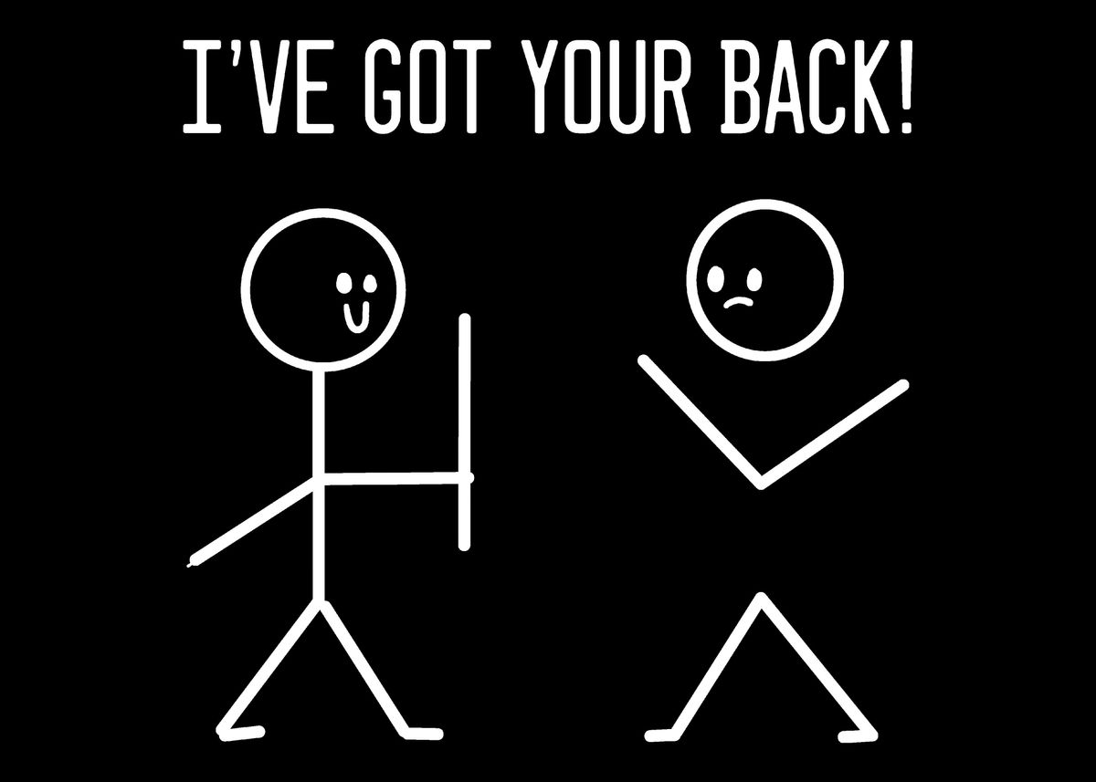 Please Support Back 'I Got Support Your Back Fr' Poster, picture, metal print, paint by ...