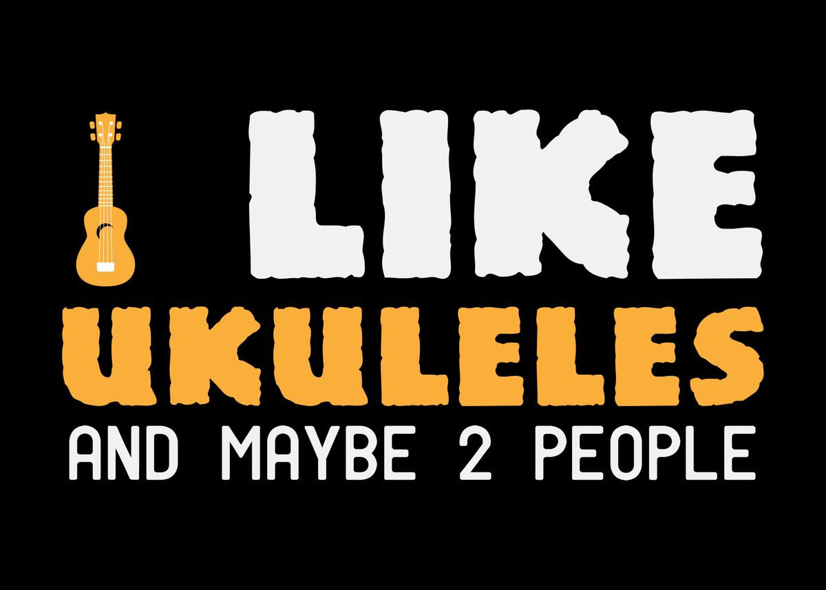 'I Like Ukulele Quote Uke' Poster by DesignatedDesigner Displate