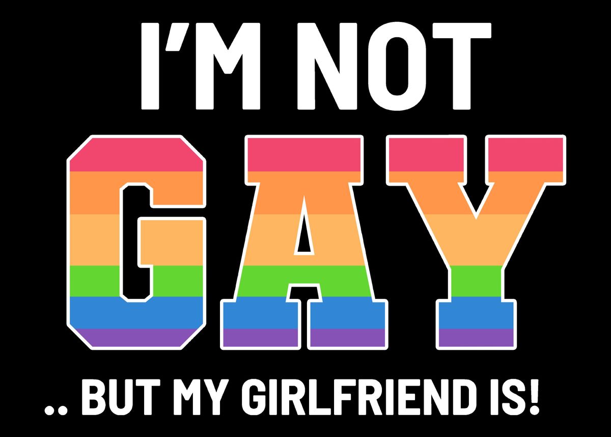 'my Girlfriend Is Gay Lgbtq' Poster By Powdertoastman 