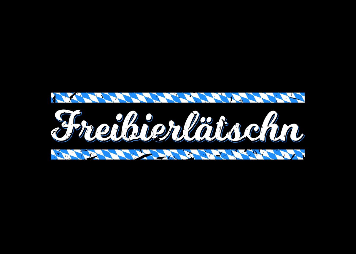 'Bayrischer Spruch Bayern' Poster by HumbaHarry Geitner Displate