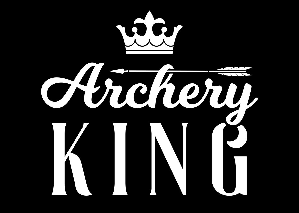 'Archery King' Poster by platenum Displate