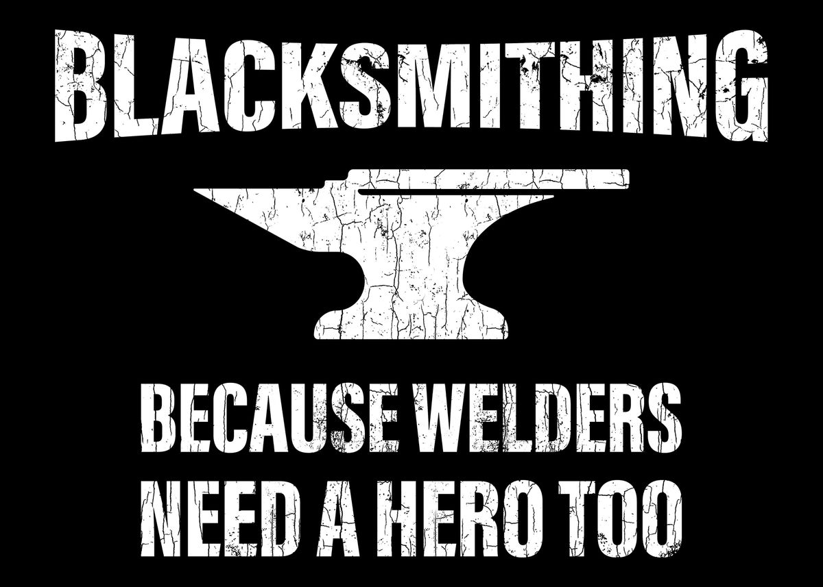 'Blacksmithing Welder Appar' Poster by OffPlate Designs | Displate