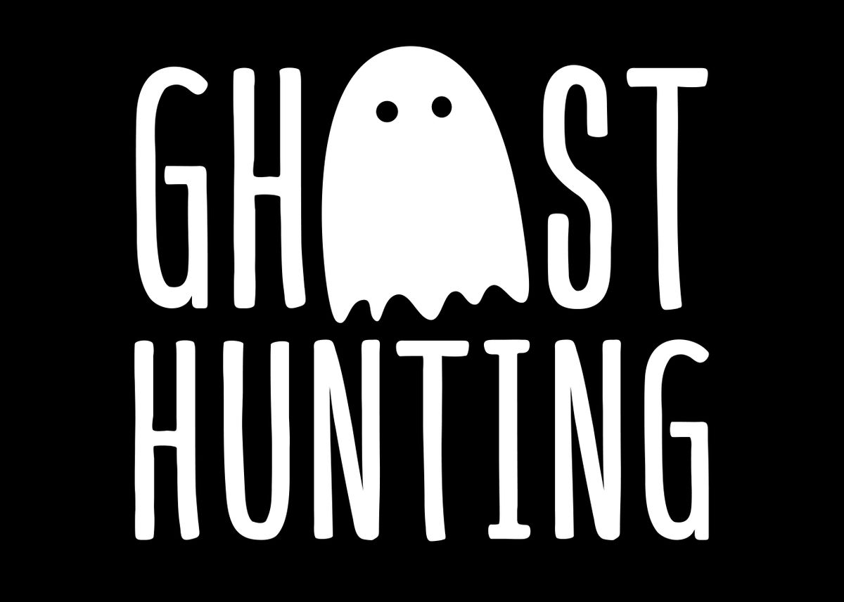 'Ghost Hunting' Poster by platenum | Displate