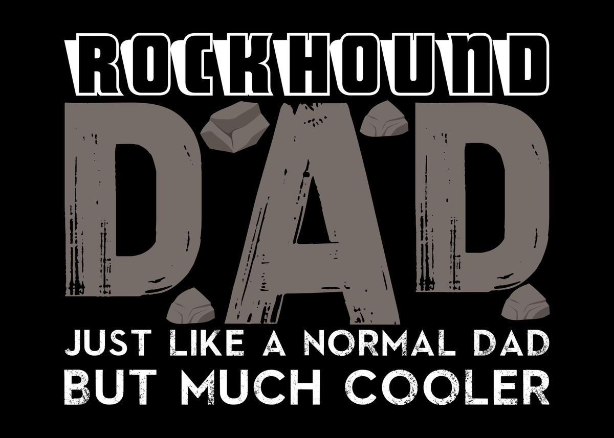 'Rockhound Dad Joke Rocks' Poster by DesignatedDesigner Displate
