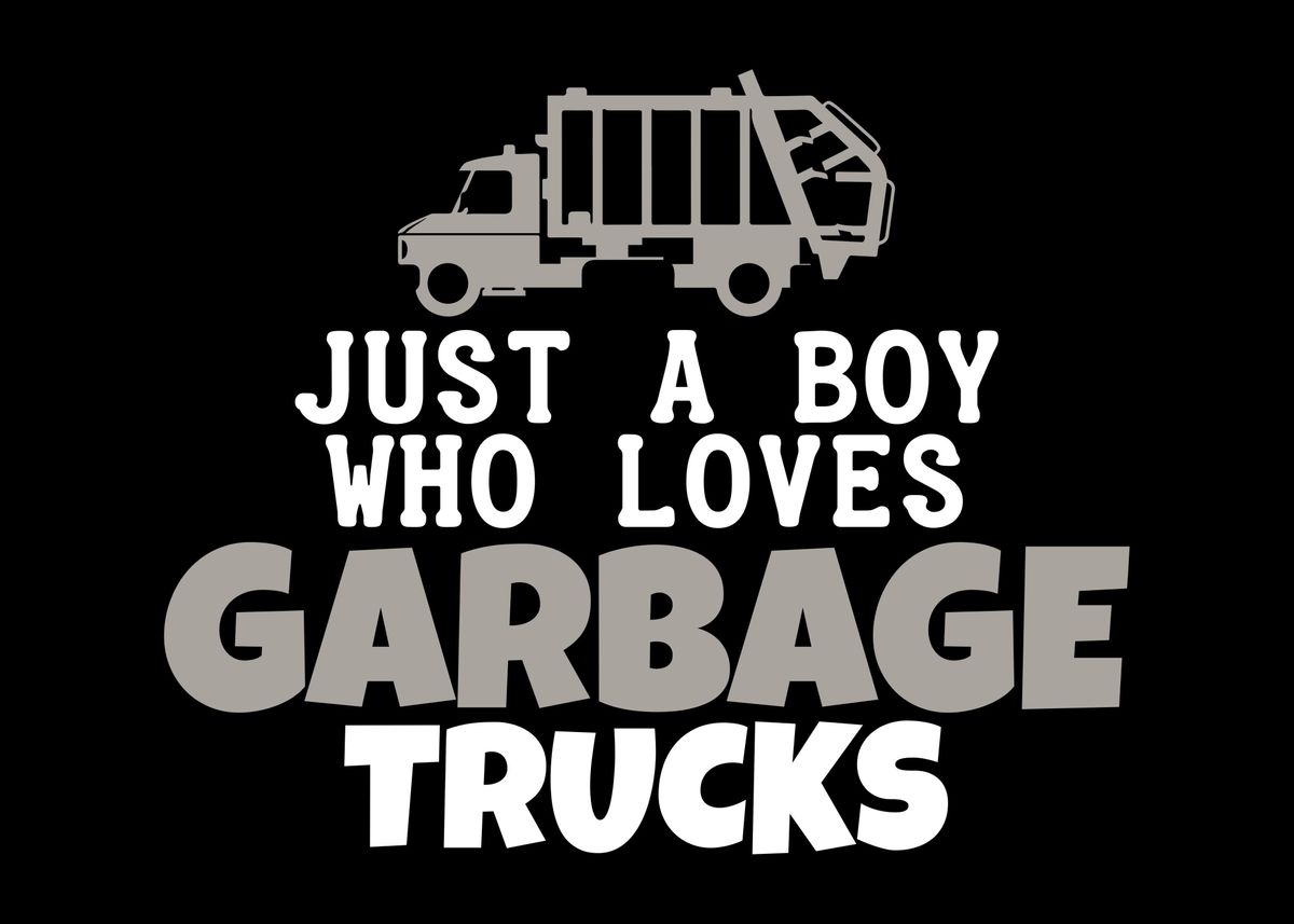 'Garbage Truck Boy Joke' Poster by DesignatedDesigner Displate