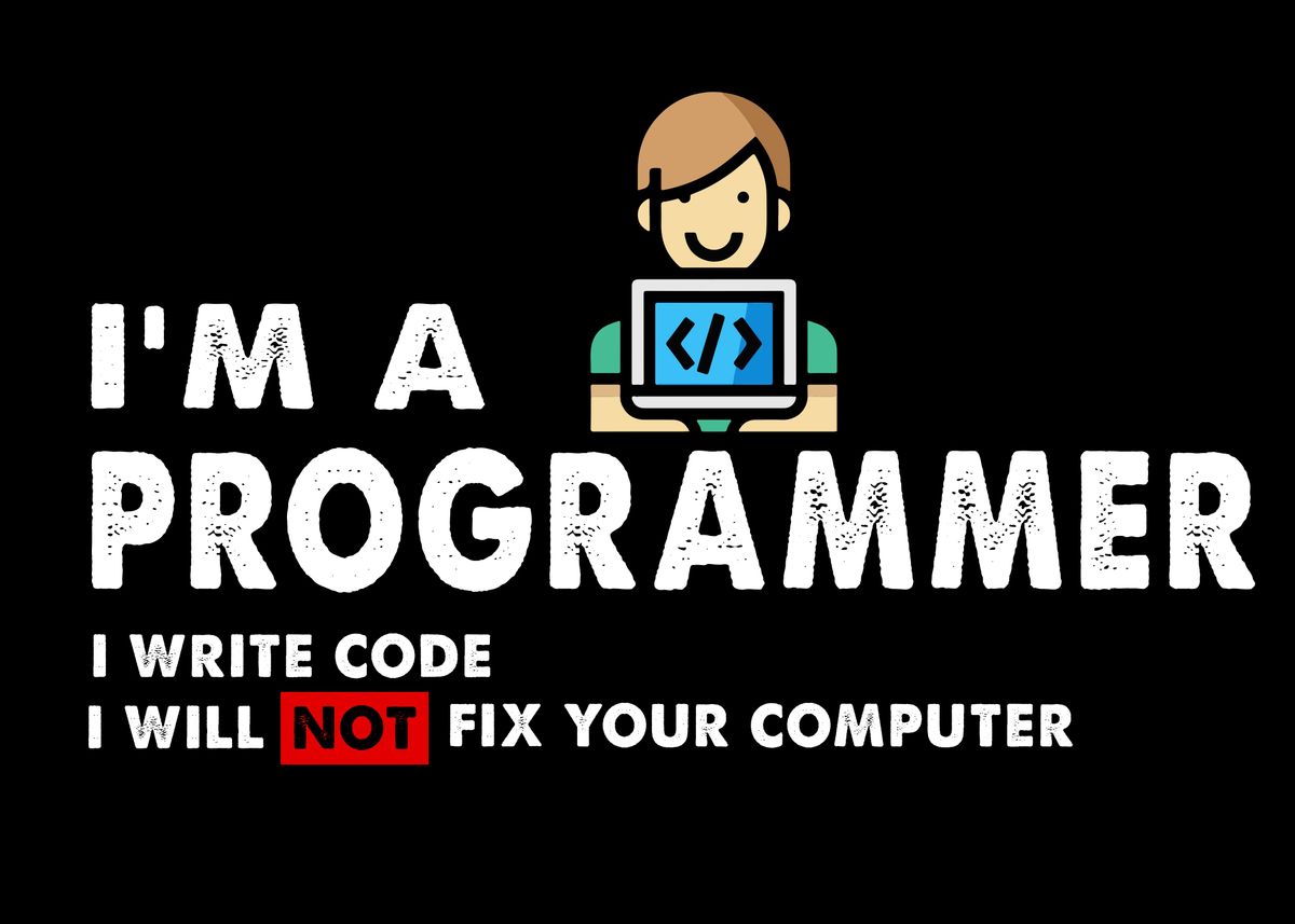 'Programmer ' Poster, picture, metal print, paint by Metal Posters ...