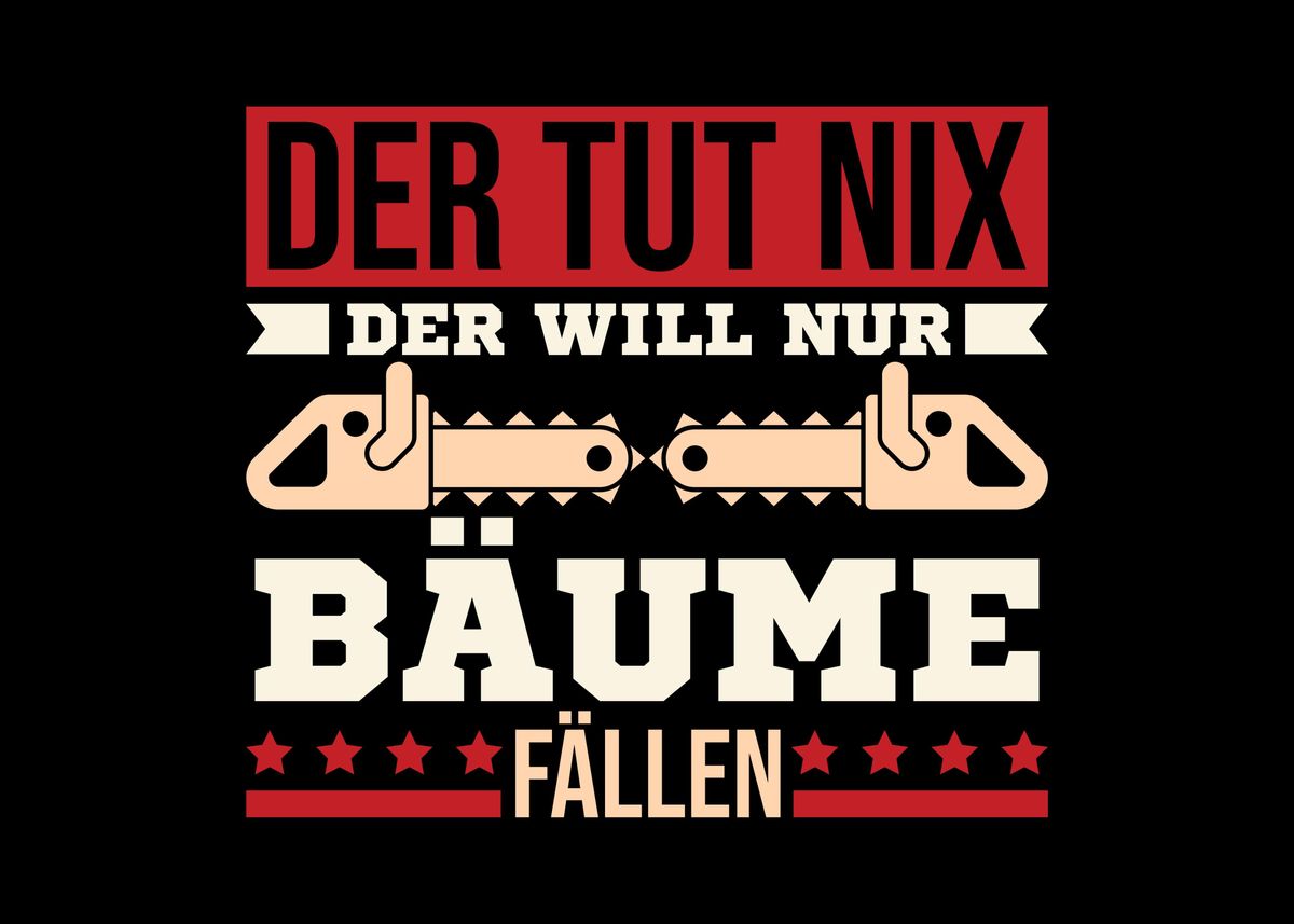 'German Lumberjack' Poster by Sebastian Wünsche Displate