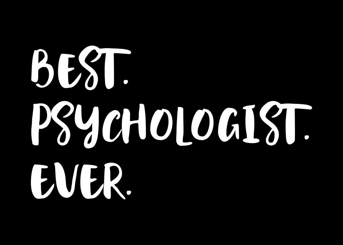 'Best Psychologist Ever' Poster by ninarts Displate