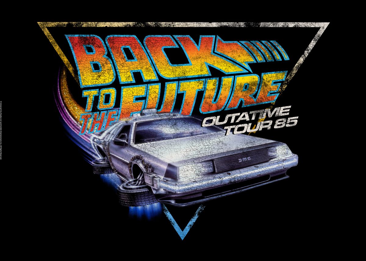 Outatime Tour 85' Poster by Back To The Future | Displate