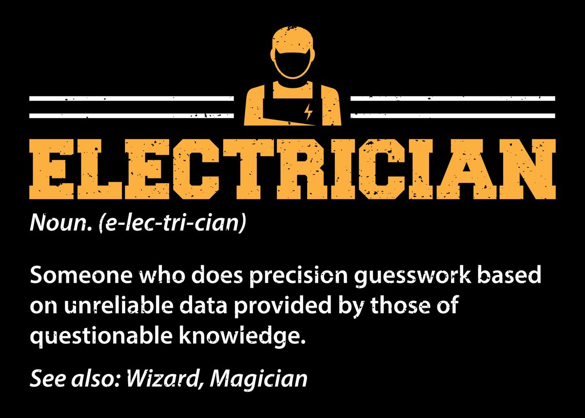 'Electrician Definition' Poster, picture, metal print, paint by