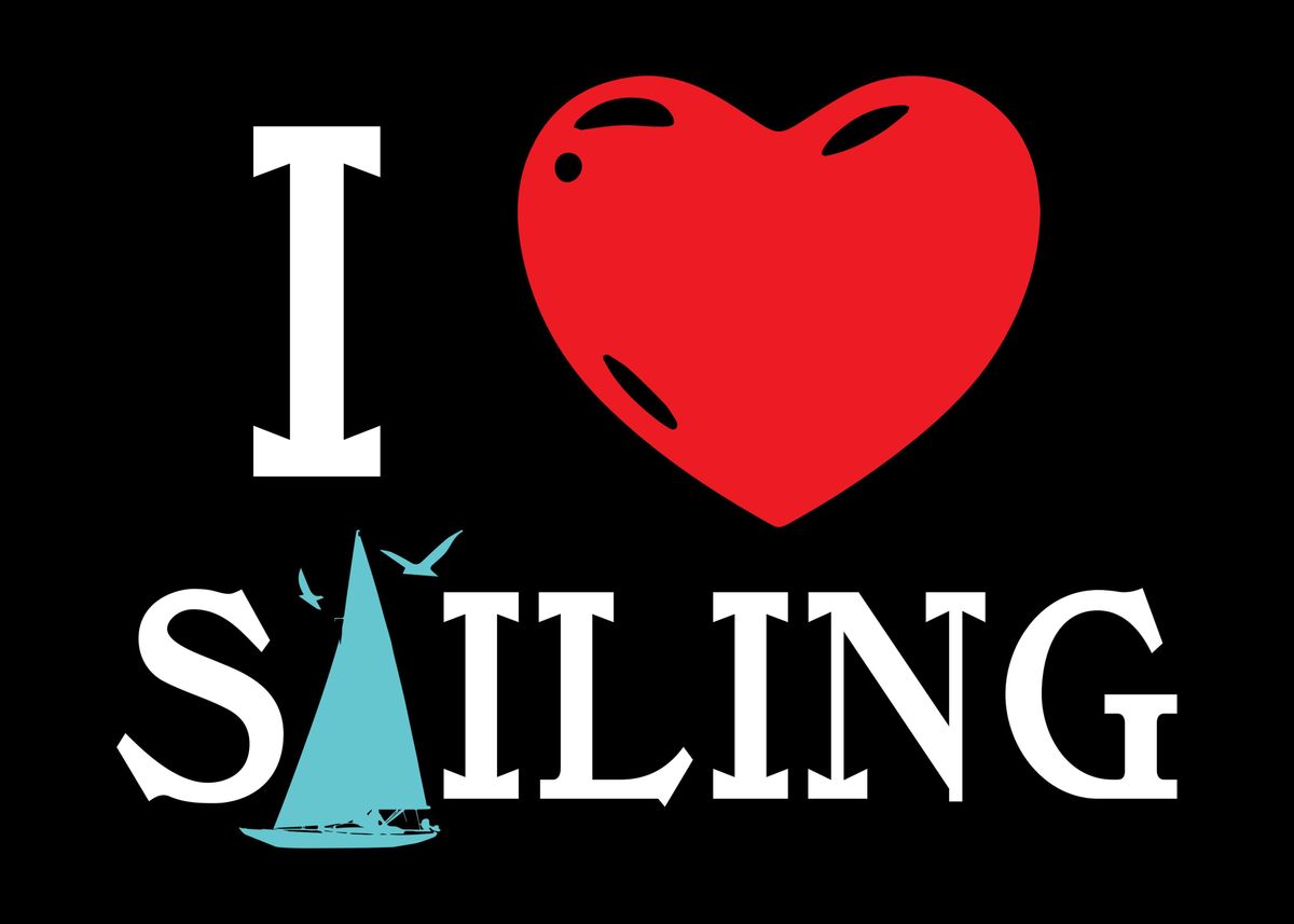 'Sailing Love Sailor Sail' Poster, picture, metal print, paint by DesignatedDesigner Displate