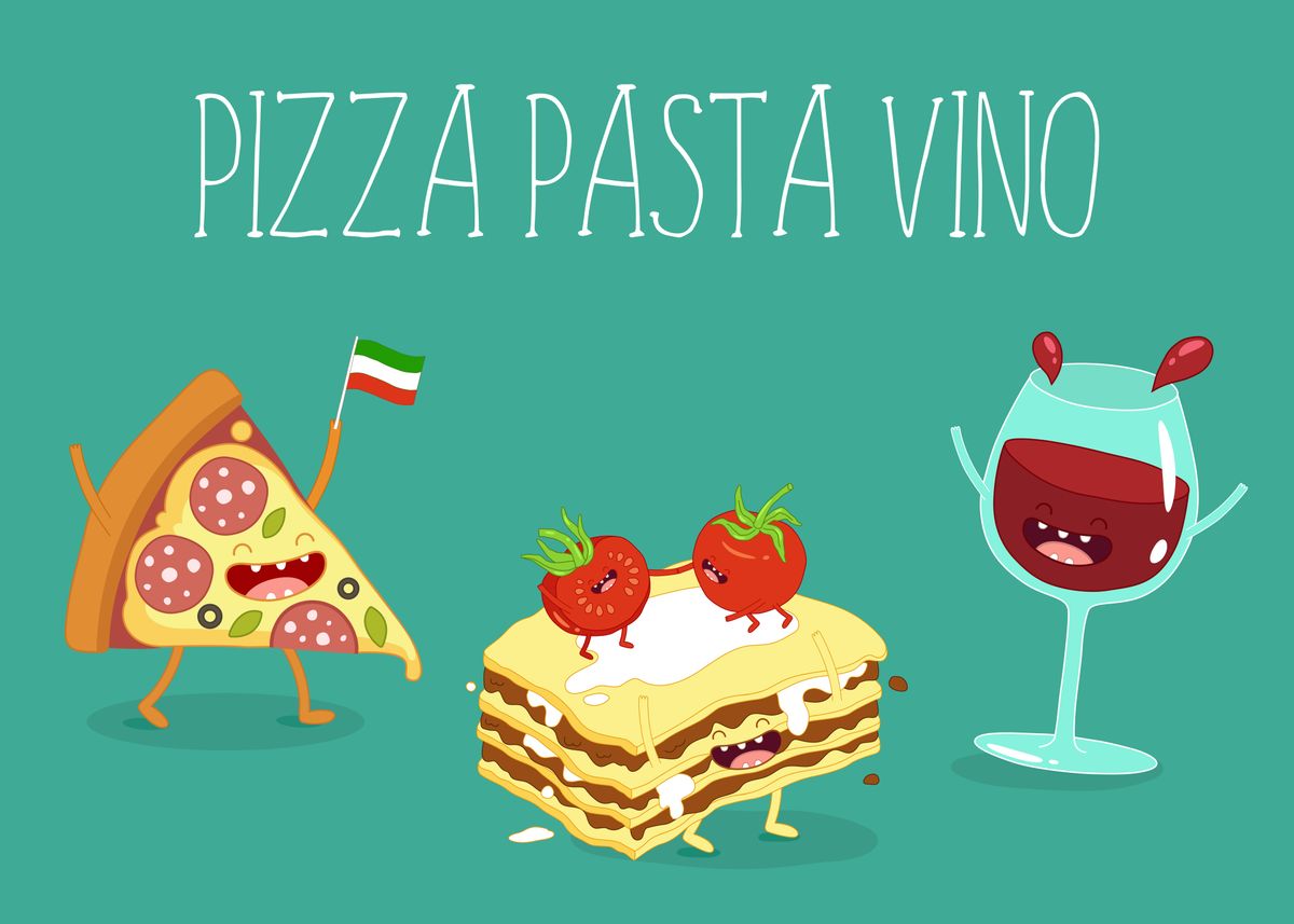 'Pizza Pasta Vino Wine' Poster by dkDesign Displate