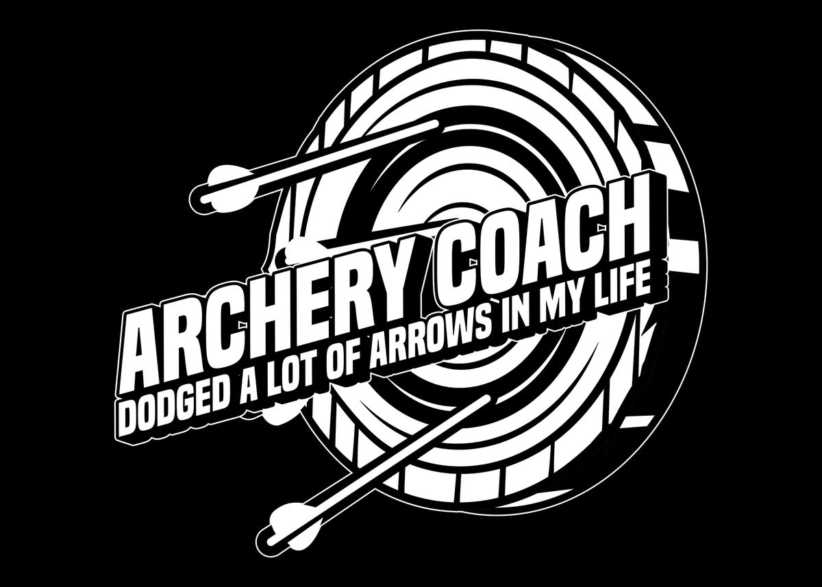 'Archery Archery Coach' Poster by BobbyBubble Displate