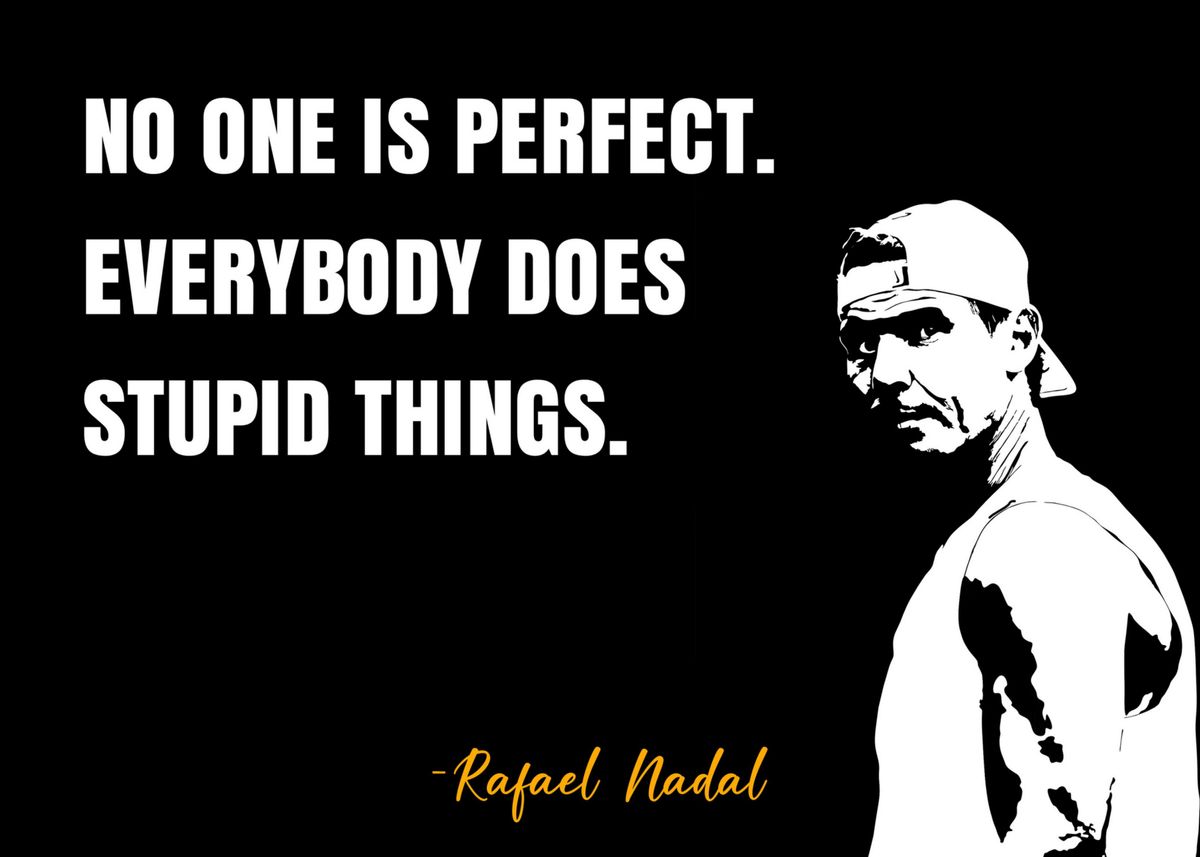 'Rafael Nadal Quote ' Poster by KAZE | Displate