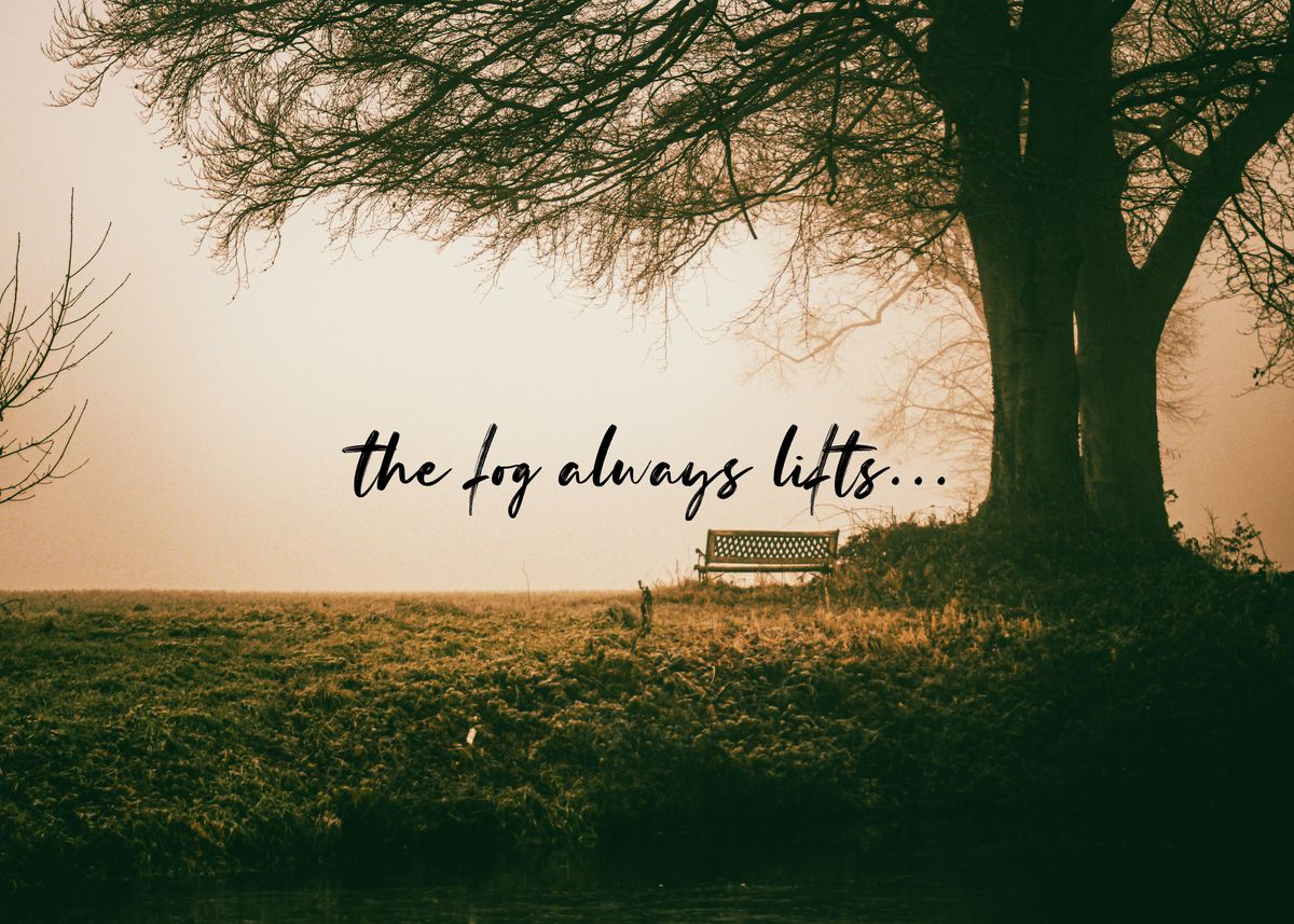 'The fog always lifts' Poster by JM Designs Displate