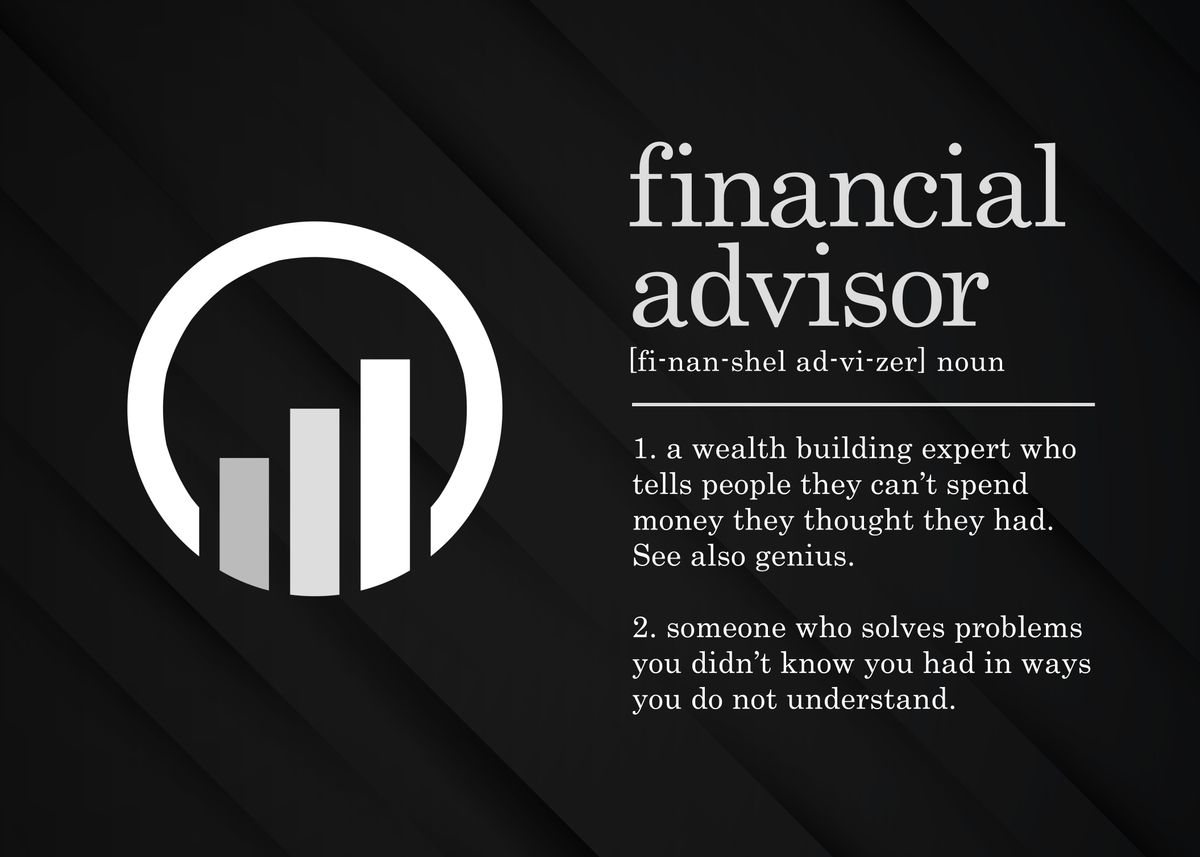 'Funny Financial Advisor' Poster by 84PixelDesign Displate