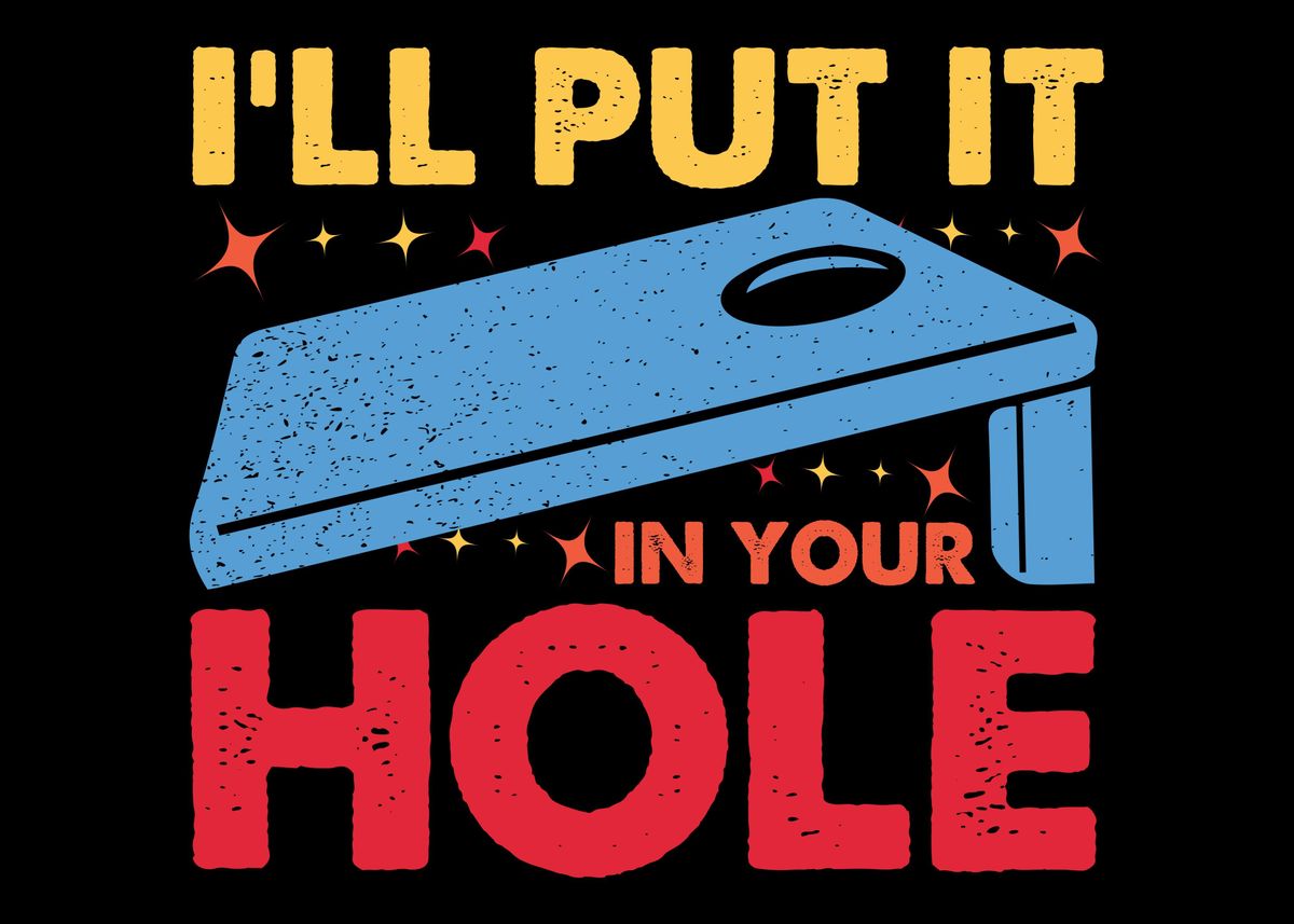 ‘Funny Cornhole Corn Hole’ Poster by AestheticAlex | Displate