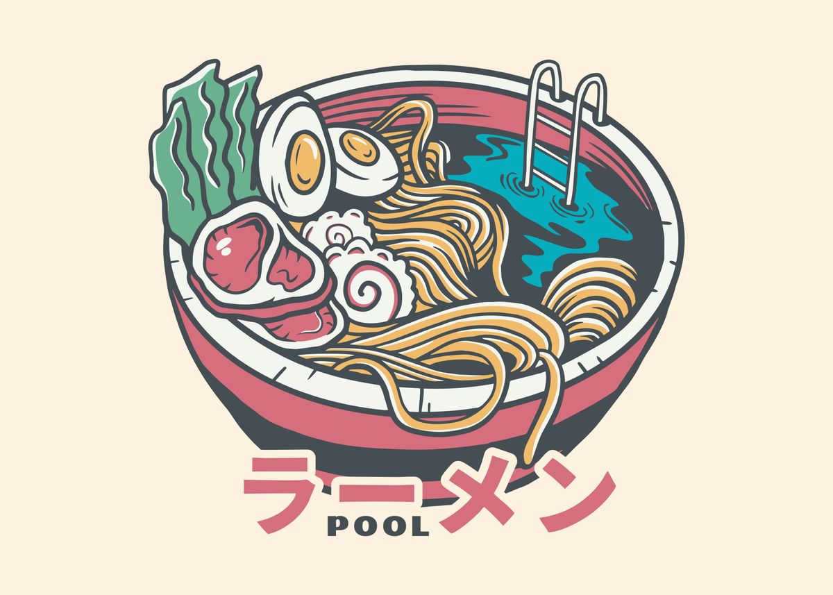 'Ramen Pool' Poster, picture, metal print, paint by Mangustudio | Displate