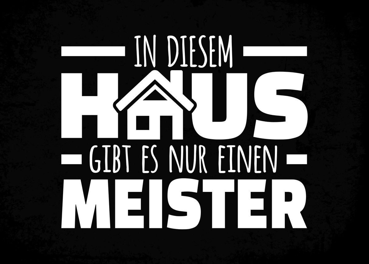 'Hausmeister Sprueche ' Poster, picture, metal print, paint by Steven