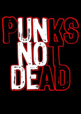 'Punks Not Dead' Poster, picture, metal print, paint by Scar Design ...