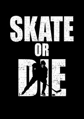 Skate Or Die