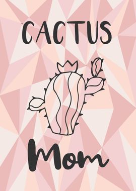 Cactus Mom 4