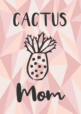 Cactus Mom 15