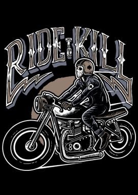 Ride To Kill