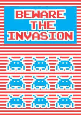 Beware The Invasion gamer