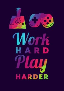 Gaming Work Hard 20