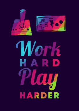 Gaming Work Hard 14