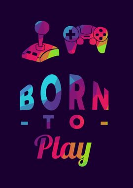 Gaming Born To Play 10