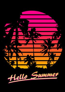 Hello Summer 80s Sunset