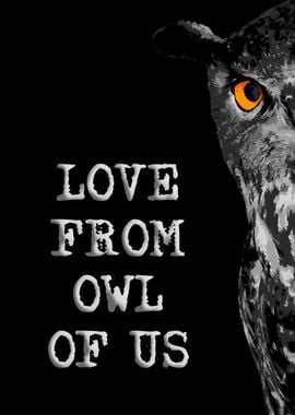 Love From Owl Of Us