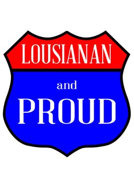 Lousianan And Proud